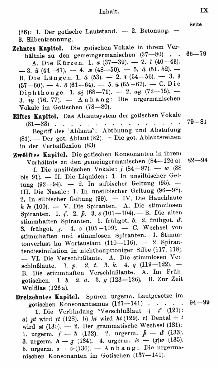 Wilhelm Streitberg 1920: Gotisches Elementarbuch p. ix.