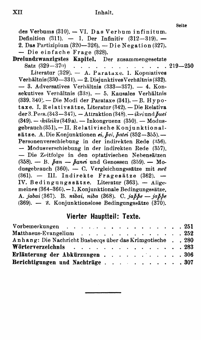 Wilhelm Streitberg 1920: Gotisches Elementarbuch p. xii.