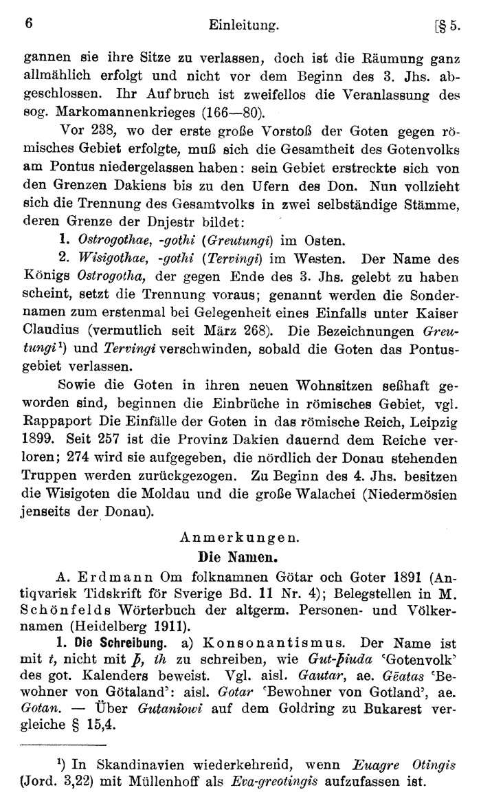 Wilhelm Streitberg 1920: Gotisches Elementarbuch p. 6.