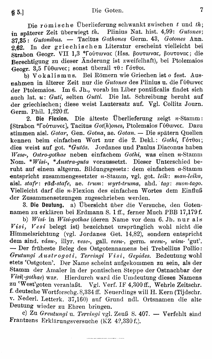 Wilhelm Streitberg 1920: Gotisches Elementarbuch p. 7.