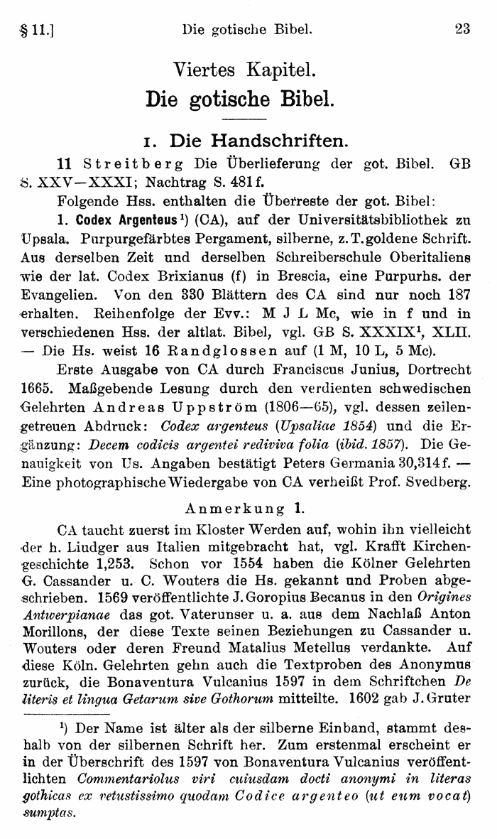 Wilhelm Streitberg 1920: Gotisches Elementarbuch p. 23.