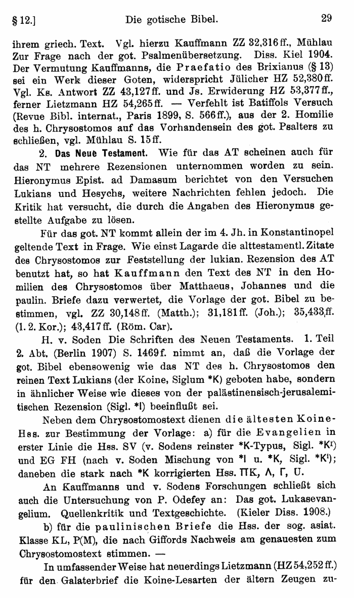 Wilhelm Streitberg 1920: Gotisches Elementarbuch p. 29.