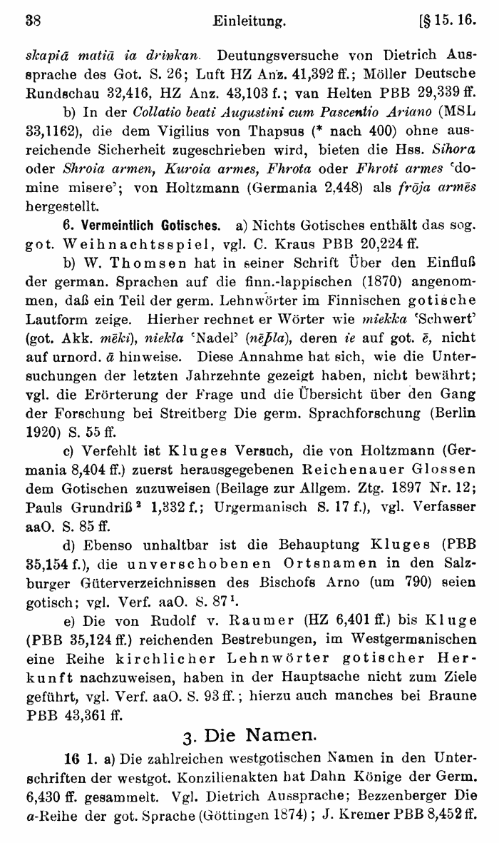 Wilhelm Streitberg 1920: Gotisches Elementarbuch p. 38.