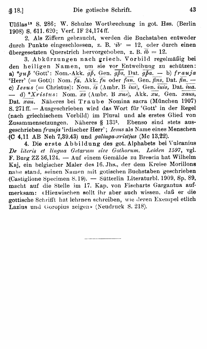 Wilhelm Streitberg 1920: Gotisches Elementarbuch p. 43.