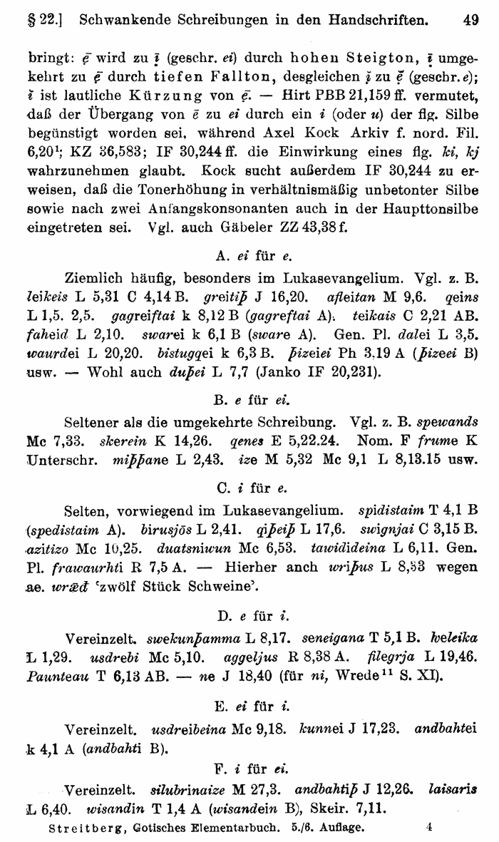 Wilhelm Streitberg 1920: Gotisches Elementarbuch p. 49.