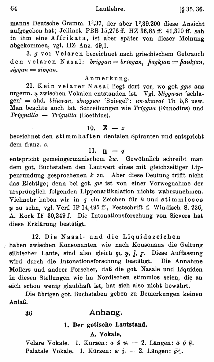 Wilhelm Streitberg 1920: Gotisches Elementarbuch p. 64.