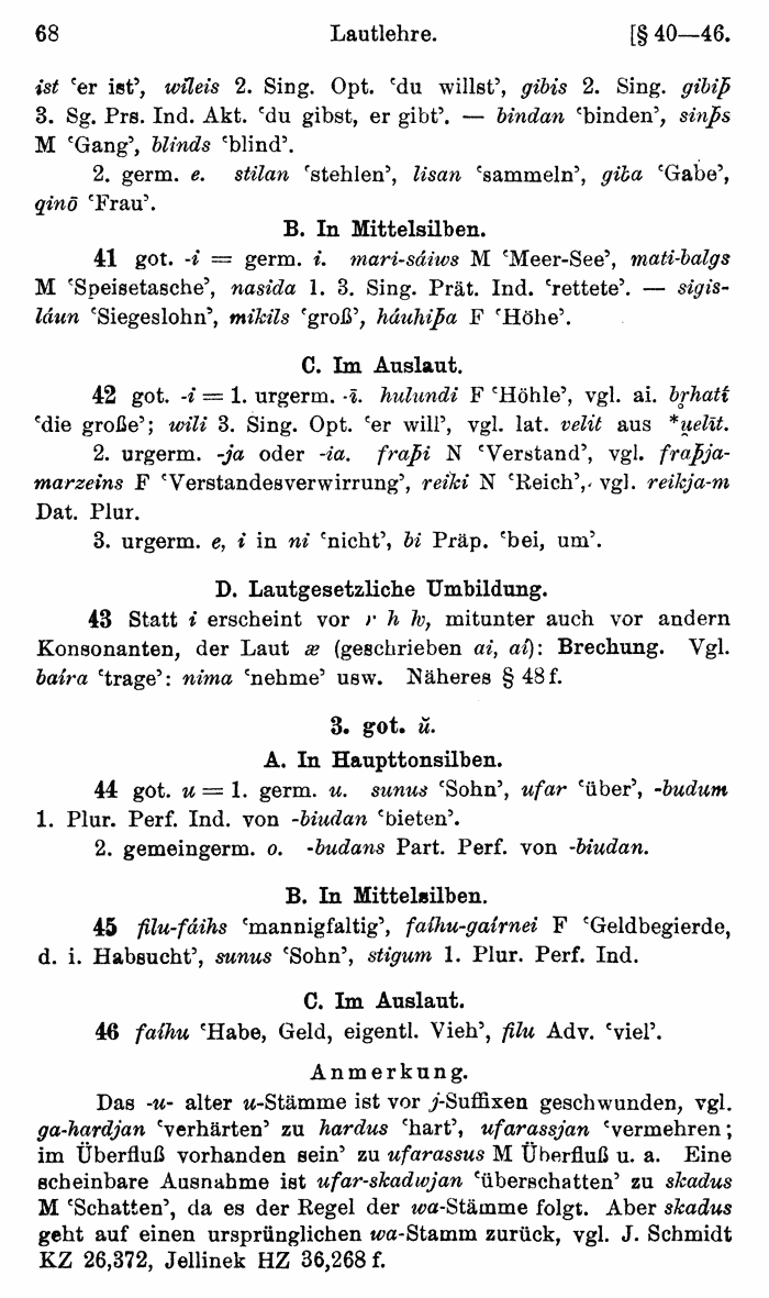 Wilhelm Streitberg 1920: Gotisches Elementarbuch p. 68.