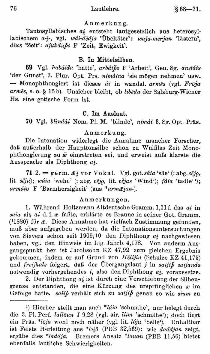 Wilhelm Streitberg 1920: Gotisches Elementarbuch p. 76.