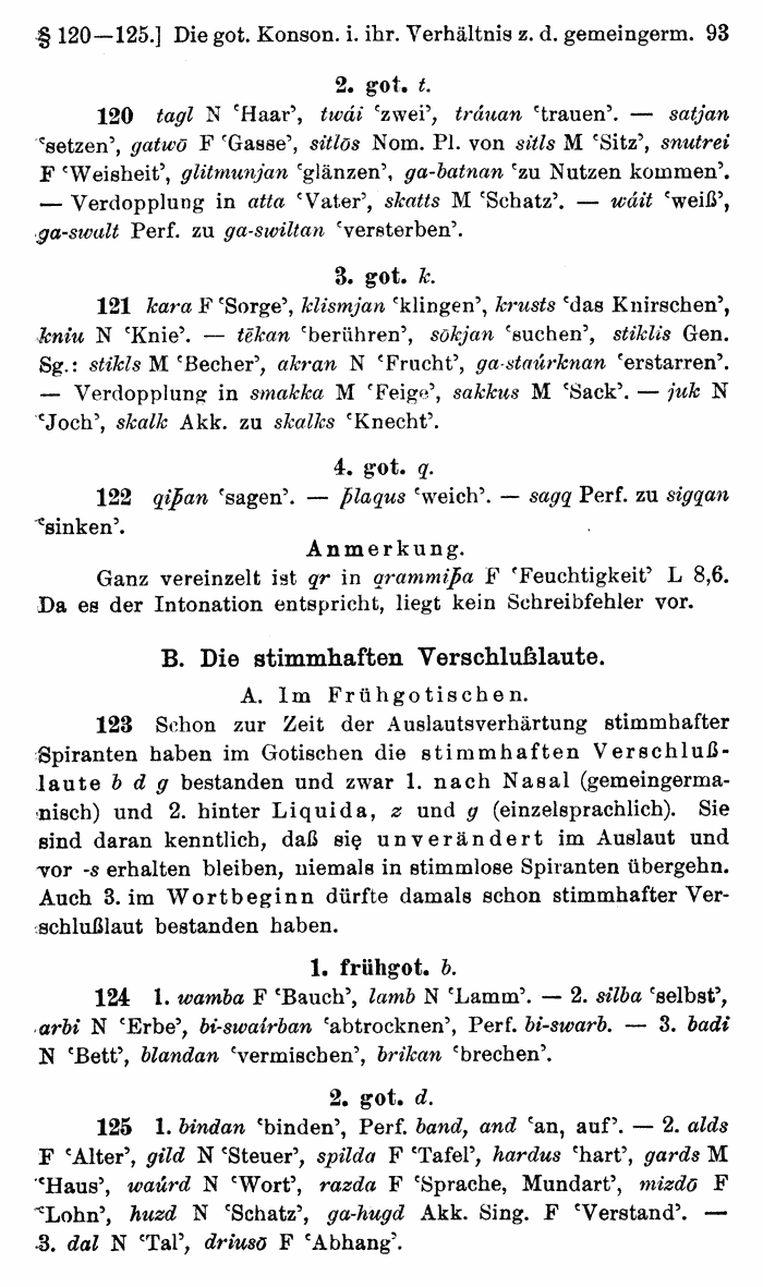 Wilhelm Streitberg 1920: Gotisches Elementarbuch p. 93.