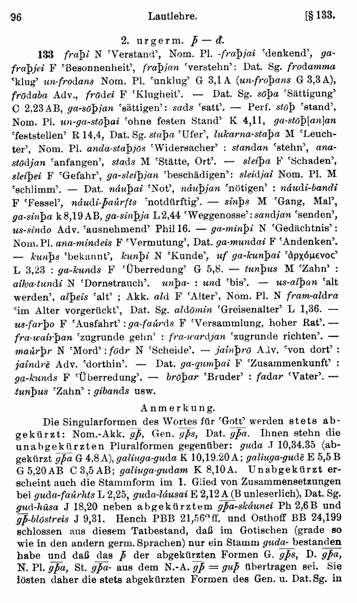 Wilhelm Streitberg 1920: Gotisches Elementarbuch p. 96.