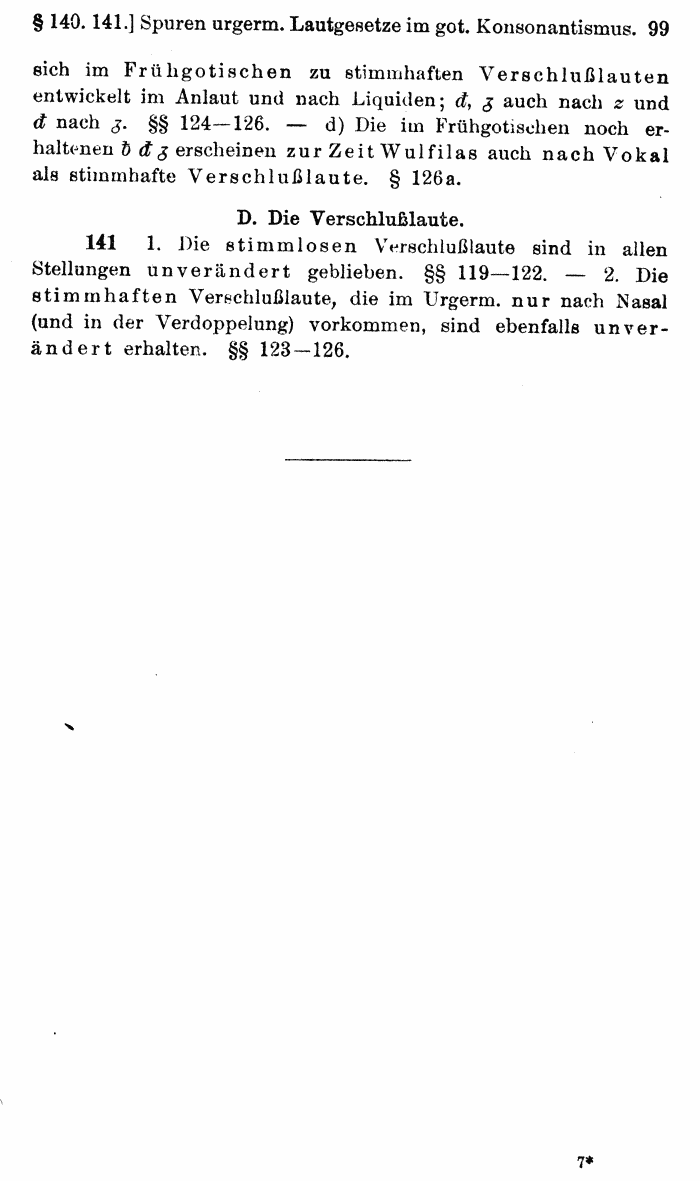 Wilhelm Streitberg 1920: Gotisches Elementarbuch p. 99.