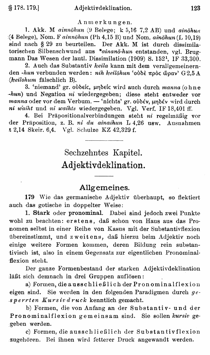 Wilhelm Streitberg 1920: Gotisches Elementarbuch p. 123.