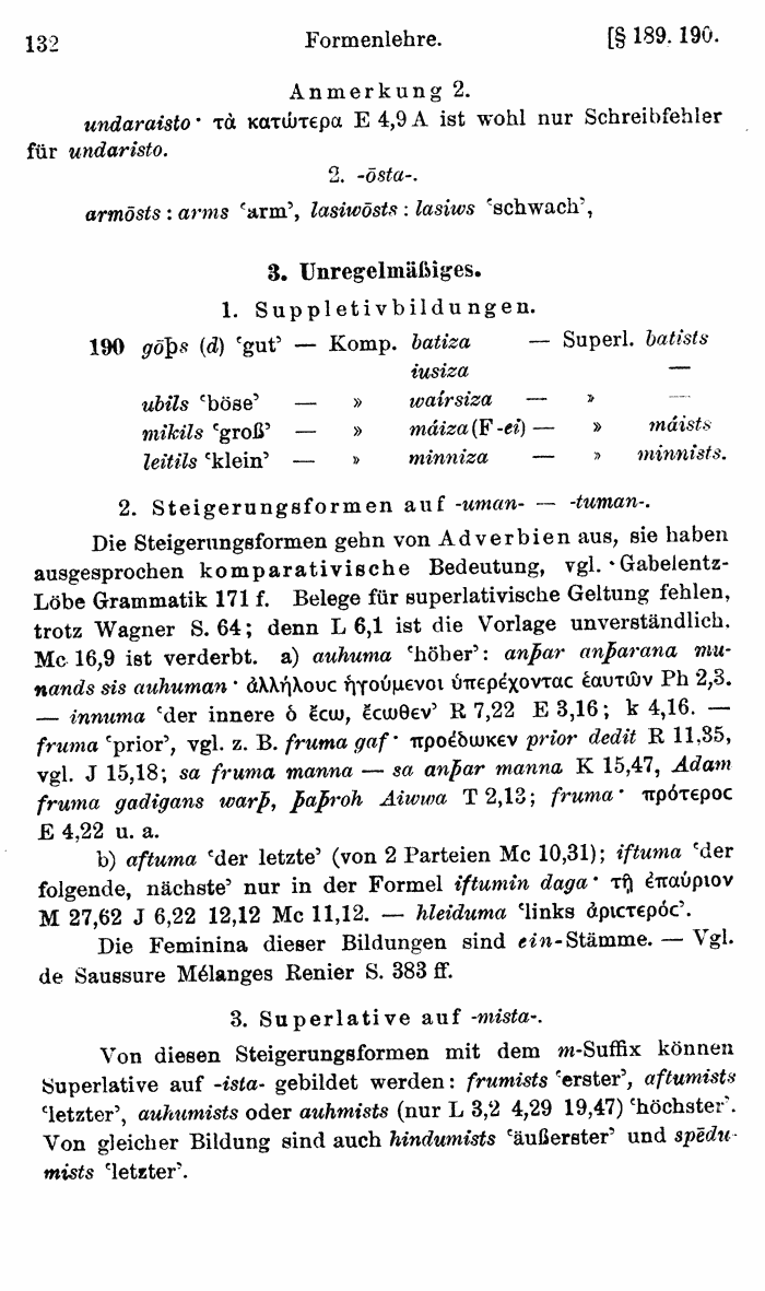 Wilhelm Streitberg 1920: Gotisches Elementarbuch p. 132.
