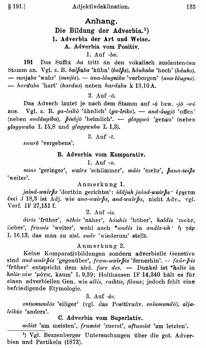 Wilhelm Streitberg 1920: Gotisches Elementarbuch p. 133.