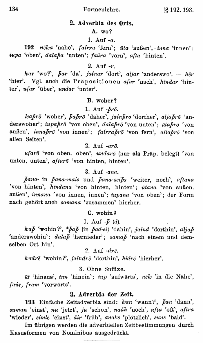 Wilhelm Streitberg 1920: Gotisches Elementarbuch p. 134.