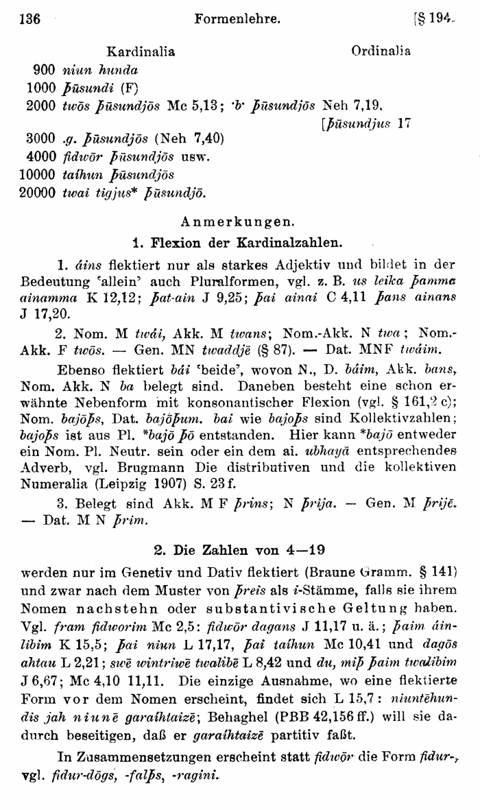 Wilhelm Streitberg 1920: Gotisches Elementarbuch p. 136.
