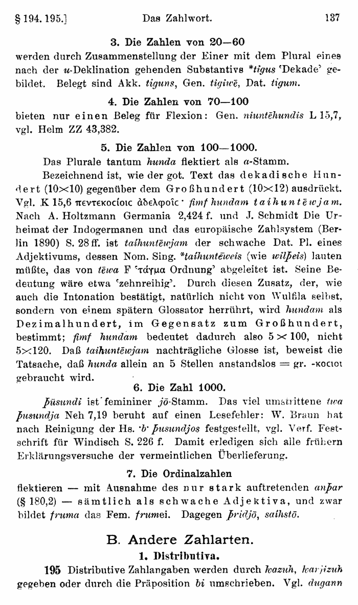 Wilhelm Streitberg 1920: Gotisches Elementarbuch p. 137.