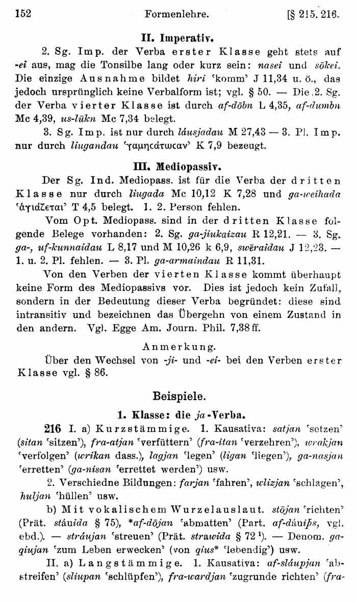 Wilhelm Streitberg 1920: Gotisches Elementarbuch p. 152.