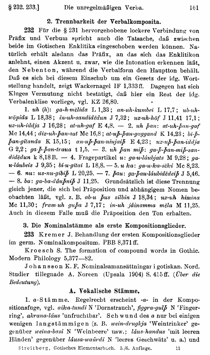 Wilhelm Streitberg 1920: Gotisches Elementarbuch p. 161.